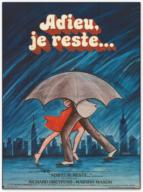 Adieu, je reste (1977)