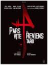 Pars vite et reviens tard (2006)