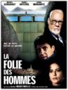 La Folie des hommes (2001)