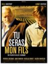 Tu seras mon fils (2011)