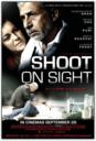 Shoot on Sight (2007)