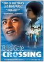 Blue Gate Crossing (2002)
