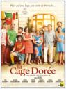 La Cage dorée (2013)
