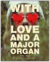 With Love and a Major Organ (2023)