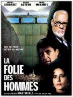 La Folie des hommes (2001)