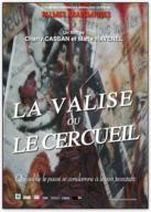 La Valise ou le Cercueil (2011)