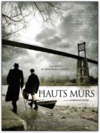 Les Hauts murs (2008) 
