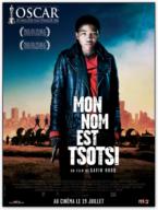 Mon nom est Tsotsi (2005)